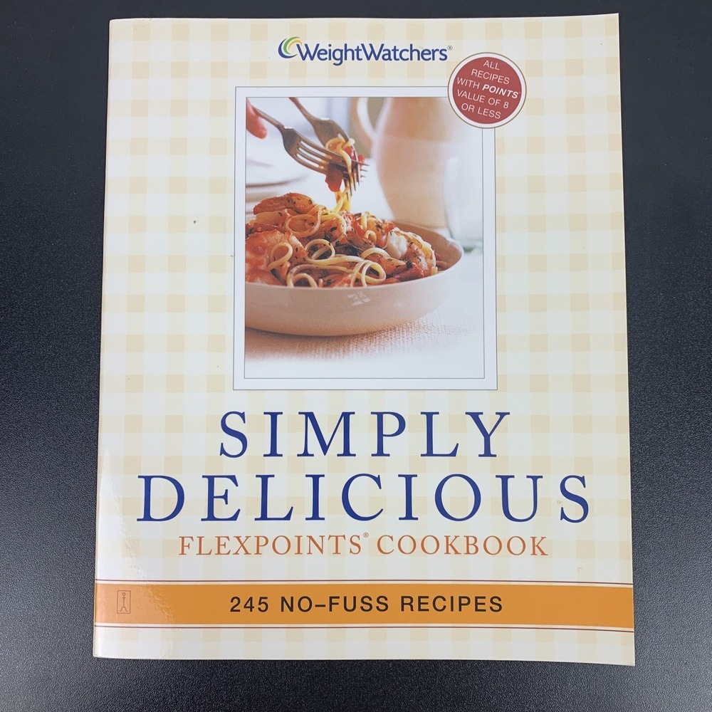 Simply Delicious : 245 No-Fuss Recipes - All 8‎ Points or Less Cookbook [2003]